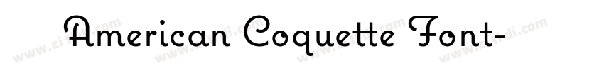 免费获取 American Coquette Font字体转换